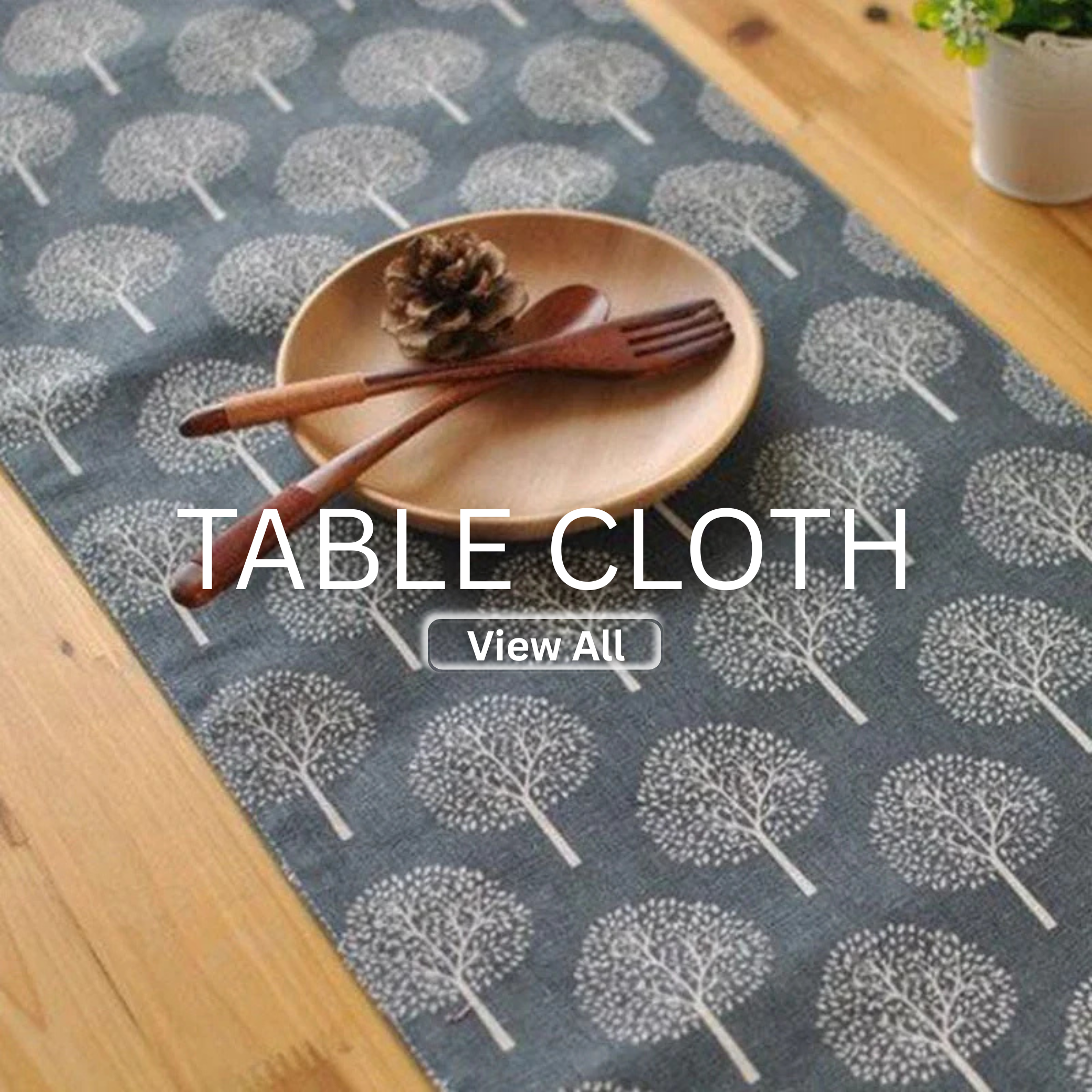 TABLE CLOTH